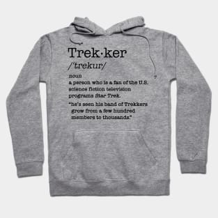 TREKKER DEFINITION - Star Trek Hoodie